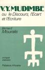 V.Y.Mudimbe ; Ou Le Discours, L'Ecart Et L'Écriture - Preview