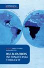 W. E. B. Du Bois: International Thought - Preview