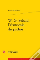 W. G. Sebald, L'Économie Du Pathos