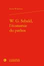 W. G. Sebald, L'Économie Du Pathos - Preview