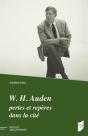 W. H. Auden : Pertes Et Repères Dans La Cité - Preview