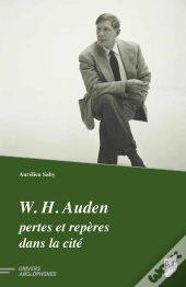 W. H. Auden : Pertes Et Repères Dans La Cité