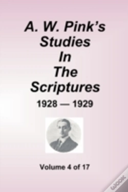 Capa do artigo W. Pink'S Studies In The Scriptures - 1928-29, Volume 4 Of 17