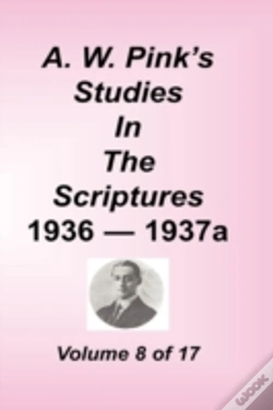 Capa do artigo W. Pink'S Studies In The Scriptures, Volume 08