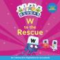 W To The Rescue: An Interactive Alphablocks Storybook - Preview