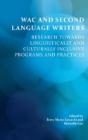 Wac And Second Language Writers: Researc - Preview