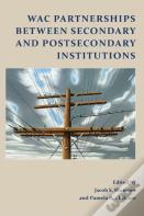 Wac Partnerships Between Secondary And Postsecondary Institutions