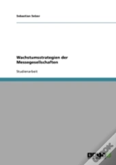 Wachstumsstrategien Der Messegesellschaften