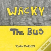 Wacky The Bus