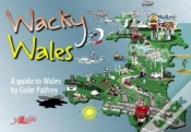 Capa do artigo Wacky Wales - A Guide To Wales