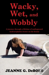 Capa do artigo Wacky, Wet, And Wobbly