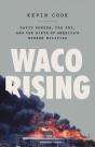 Waco Rising - Preview