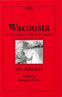 Wacousta Or, The Prophecy - Preview