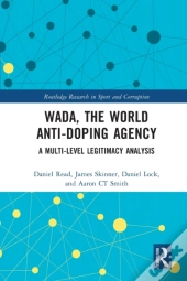 Wada, The World Anti-Doping Agency