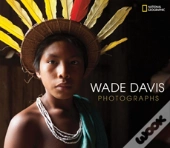 Wade Davis Photographs
