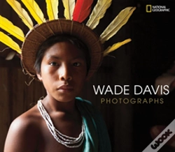 Capa do artigo Wade Davis Photographs
