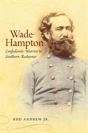 Wade Hampton - Preview