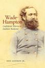 Wade Hampton - Preview