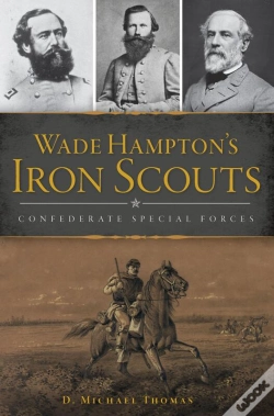 Capa do artigo Wade Hampton'S Iron Scouts