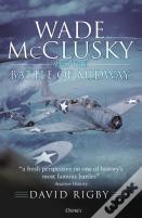 Wade Mcclusky And The Battle Of Midway