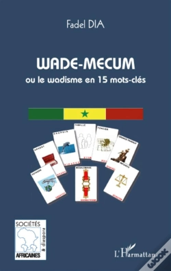 Capa do artigo Wade Mecum Ou La Wadisme En 15 Mots-Clés