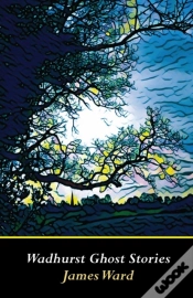 Capa do artigo Wadhurst Ghost Stories