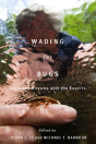 Wading For Bugs - Preview