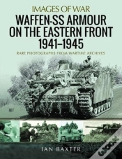 Capa do artigo Waffen-Ss Armour On The Eastern Front 1941 1945
