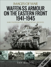 Capa do artigo Waffen-Ss Armour On The Eastern Front, 1941-1945