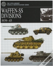 Waffen-Ss Divisions 1939-45