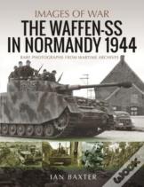 Waffen-Ss In Normandy, 1944