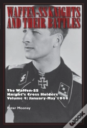 Waffen-Ss Knights And Their Battles