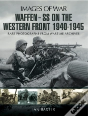 Capa do artigo Waffen-Ss On The Western Front, 1940-1945
