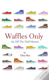 Waffles Only