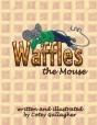 Waffles The Mouse - Preview