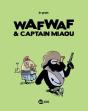 Wafwaf & Captain Miaou T.2 Heros Dans L'Herbe - Preview