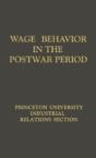 Wage Behaviour In The Postwar Period - Preview