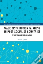 Wage Distribution Fairness In Post-Socialist Countries