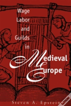 Capa do artigo Wage Labor And Guilds In Medieval Europe
