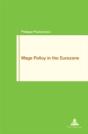 Wage Policy In The Eurozone - Preview