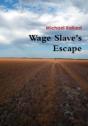 Wage Slave'S Escape - Preview