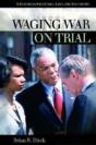 Waging War On Trial - Preview