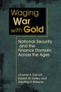 Waging War With Gold - Preview