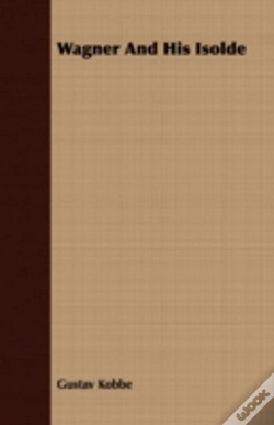 Capa do artigo Wagner And His Isolde