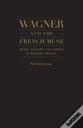 Wagner And The French Muse