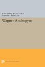 Wagner Androgyne - Preview