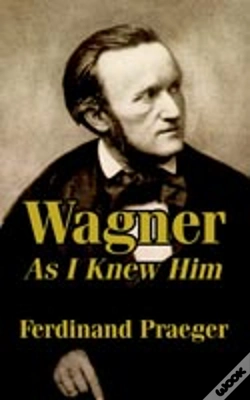 Capa do artigo Wagner As I Knew Him