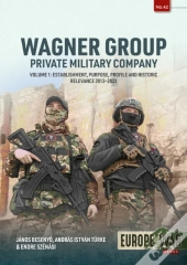 Wagner Group Private Military Company Volume 1