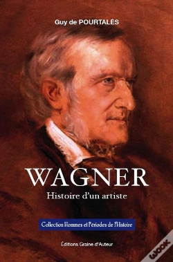 Capa do artigo Wagner ; Histoire D'Un Artiste