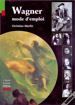 Capa do artigo Wagner, Mode D'Emploi